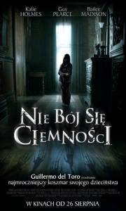 Nie bój się ciemności online / Don't be afraid of the dark online (2010) | Kinomaniak.pl