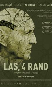 Las, 4 rano online (2016) | Kinomaniak.pl