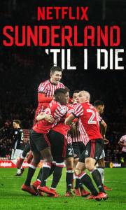 Sunderland aż po grób online / Sunderland till i die online (2018-) | Kinomaniak.pl