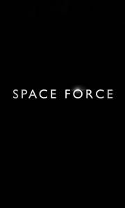 Siły kosmiczne online / Space force online (2020) | Kinomaniak.pl