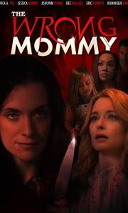 Zła mamusia online / The wrong mommy online (2019) | Kinomaniak.pl