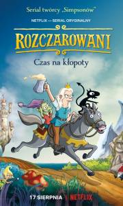 Rozczarowani online / Disenchantment online (2018-) | Kinomaniak.pl