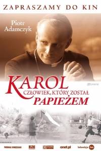 Karol - człowiek, który został papieżem online / Karol, un uomo diventato papa online (2005) - pressbook | Kinomaniak.pl