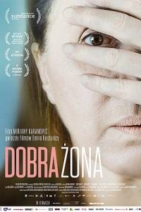 Dobra żona/ Dobra žena(2016) - zwiastuny | Kinomaniak.pl