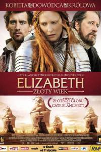 Elizabeth: złoty wiek online / Elizabeth: the golden age online (2007) - pressbook | Kinomaniak.pl