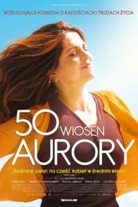 Aurore/ 50 wiosen aurory(2017)- obsada, aktorzy | Kinomaniak.pl