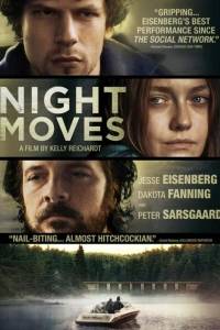Night moves(2013) - zwiastuny | Kinomaniak.pl