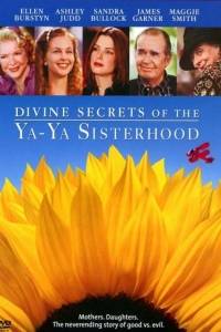 Boskie sekrety siostrzanego stowarzyszenia ya-ya online / Divine secrets of the ya-ya sisterhood online (2002) | Kinomaniak.pl