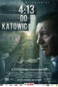 4:13 do katowic online (2011) - fabuła, opisy | Kinomaniak.pl