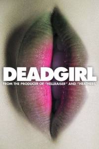 Deadgirl online (2008) - fabuła, opisy | Kinomaniak.pl