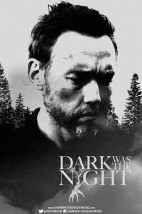 Dark was the night online (2014) - fabuła, opisy | Kinomaniak.pl