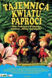 Tajemnica kwiatu paproci(2004)- obsada, aktorzy | Kinomaniak.pl