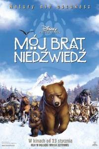 Mój brat niedświedś/ Brother bear(2003)- obsada, aktorzy | Kinomaniak.pl