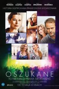 Oszukane(2013)- obsada, aktorzy | Kinomaniak.pl
