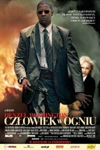 Człowiek w ogniu/ Man on fire(2004) - zwiastuny | Kinomaniak.pl