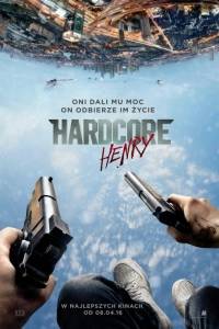 Hardcore henry/ Hardcore(2015)- obsada, aktorzy | Kinomaniak.pl