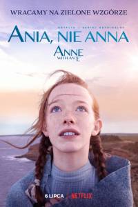 Ania, nie anna/ Anne(2017-2019) - zwiastuny | Kinomaniak.pl