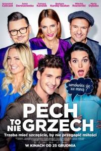 Pech to nie grzech(2018)- obsada, aktorzy | Kinomaniak.pl