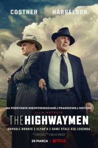 The highwaymen online (2019) | Kinomaniak.pl