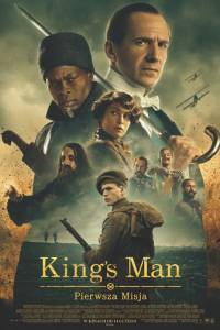 King's man: pierwsza misja/ The king's man(2020) - zwiastuny | Kinomaniak.pl