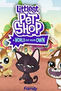 Littlest pet shop: nasz własny świat/ Littlest pet shop: a world of our own(2017) - fabuła, opisy | Kinomaniak.pl